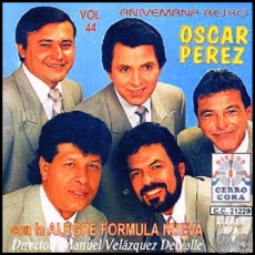ANIVEMANA REJHO - Volumen 44 - OSCAR PÉREZ con La Alegre Fórmula Nueva